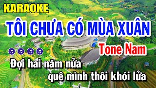 Karaoke Tôi Chưa Có Mùa Xuân Tone Nam Nhạc Sống | Huỳnh Lê