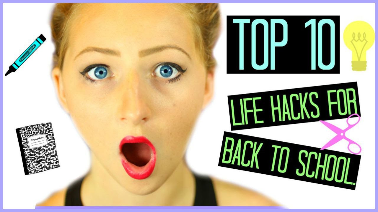 TOP 10 LIFE HACKS FOR BACK TO SCHOOL 2015! - YouTube