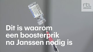 Waarom een boosterprik na Janssen-vaccin nodig is