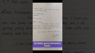 birthday party invitation letter write a letter to your friend to your birthday party invitation