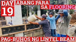 Day 19 | Concrete pouring of lintel beam | Flooring is up next | House Construction