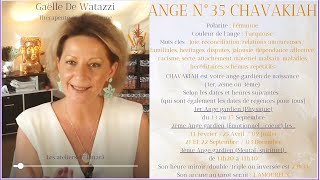 ✨️Ange n°35 CHAVAKIAH Explorez la puissance de cet ange gardien et ses significations👼