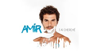 Amir - J'ai cherché (speed up)