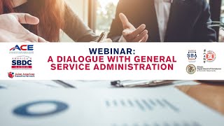 WEBINAR: A Dialogue with General Service Administration | AAEN, ACE, and Illinois SBDC @ CMAA