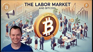 The Labor Market (and Bitcoin)