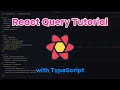 React Query Tutorial (TanStack Query)