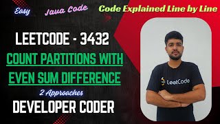 Count Partitions with Even Sum Difference | LeetCode 3432 | Java Code | Developer Coder