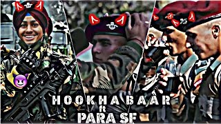 HOOKAH BAR FT PARA SF 🔥⚔️🇮🇳 Indian Army status #NDA #IMA #PARASF  #indianarmy