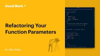 Refactoring Your Function Parameters