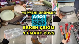 A101’E KOŞUN 💃/ERKEN ÇEKİM🏃‍♀️/A101 13 MART 2025💃A101 BU PERŞEMBE ÇOK GÜZEL KAÇMAZ!/A101 AKTÜEL ÜRÜN