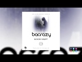 Bacrazy (j.a.d) - Good Night (official Audio )