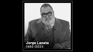 MURIÓ JORGE LANATA: TENÍA 64 AÑOS Y ESTABA INTERNADO DESDE JUNIO