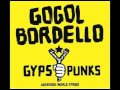 Gogol Bordello - Mishto