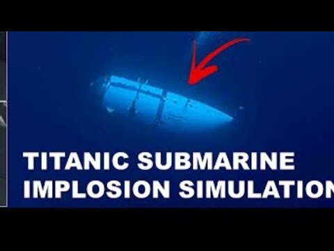 Titanic Submarine Implosion Simulation TikTok Video Goes Viral ...