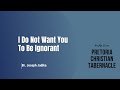 I Do Not Want You To Be Ignorant | Sun. 11.08.2024 | Br Joseph Jadika