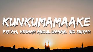 Pritam, Hesham Abdul Wahab, Sid Sriram - Kunkumamaake | 7clouds Hindi