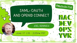 MDOYVR22 - Joel Rennich - SAML, OAUTH, OPENID Connect