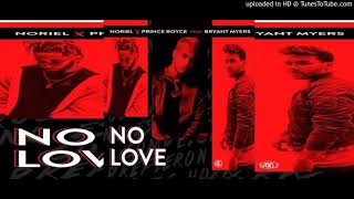 Noriel Ft Prince Royce - No Amor ft Bryan Myers