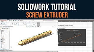 ออกแบบสกรู (How to Design Screw extruder in SolidWorks)