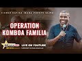 🔴 live mtume boniface mwamposa bulldozer akiongoza operation komboa familia