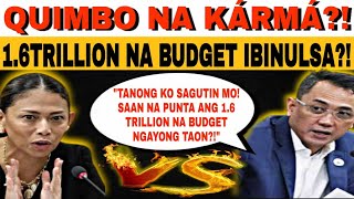 1.6 TRILLION SAAN NA PUNTA? QUIMBO KINÀRMA NANLAMIG NG MAKA HANAP NG KATAPAT!PERA NG BAYAN BINULSA!