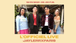 L'OFFICIEL LIVE : JAYLERRXPARIS