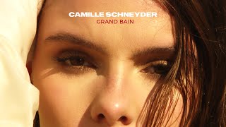 Camille Schneyder - Grand Bain (cover @DADJU, @ninho)