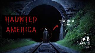 11 Famous HAUNTED Places in America! True Ghost Stories