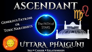 Ascendant in UTTARA PHALGUNI - Your true self // astrology // ep.12