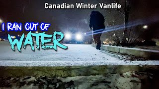 Winter Vanlife - I Ran Out of Water