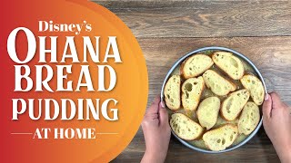 Ohana Bread Pudding At Home (Overhead Video Recipe) | Walt Disney World Recipe