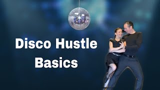 Disco Hustle Basics