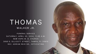 Celebration of Life for Mr. Thomas Walker, Jr.