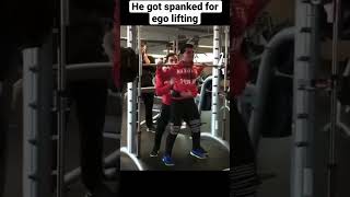 Spanked For Ego Lifting