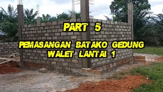 PEMASANGAN BATAKO GEDUNG WALET LANTAI 1