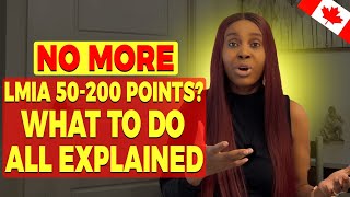 NO MORE LMIA 50 -200 POINTS????? What to do. All explained!!