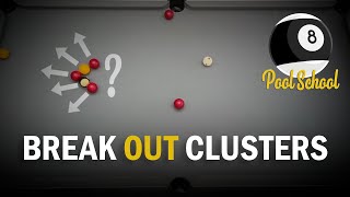 How To Break Out Clusters Of Balls - Pool Tutorial | Pool School