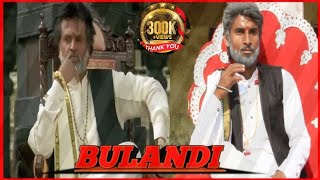 Bulandi Movie [2000] Rajinikanth Movie | Anil kapoor Best Dialogue | Movie spoof | Hindi movies Css