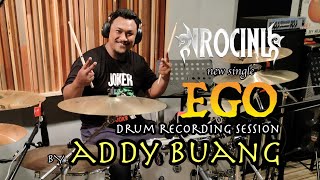 ADDY BUANG | NROCINU - EGO | DRUM RECORDING SESSION