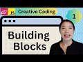 Building Blocks - Creative Coding with p5.js