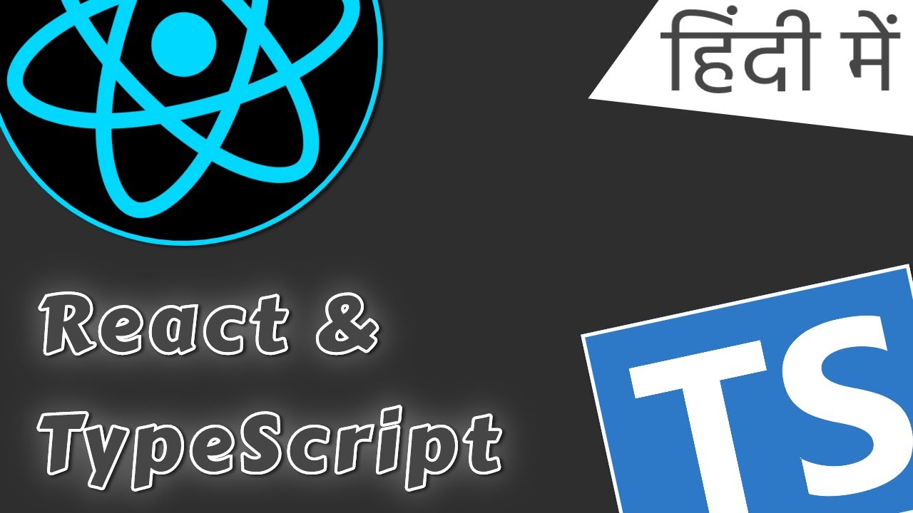 React With Typescript Tutorial For Beginners In Hindi | React ...