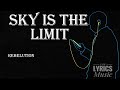 Rebelution - Sky is the Limit (LYRICS)