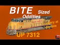 Bite Sized Oddities - UP 7312