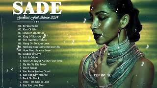 Sade Greatest Hits Full Album 2024🍒Best Songs of Sade Playlist 2024🍒 The Best Of Sade