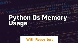 python os memory usage