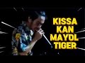 KISSA KAN MAYOL TIGER | MAINGAT IN BATA INI KIMISSA | HENANGAN NIYA KISSA HE MAYOL TIGER