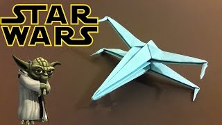 How To make Origami Star wars X-WING- Origami Tutorial