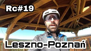 Rc#19 // Leszno-Poznań // wieża widokowa // 80km //