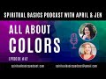 All About Colors | Spiritual Basics Podcast