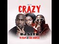Djsiya ft Yo Maps & Temi Dimplez- Crazy ( Official Audio)